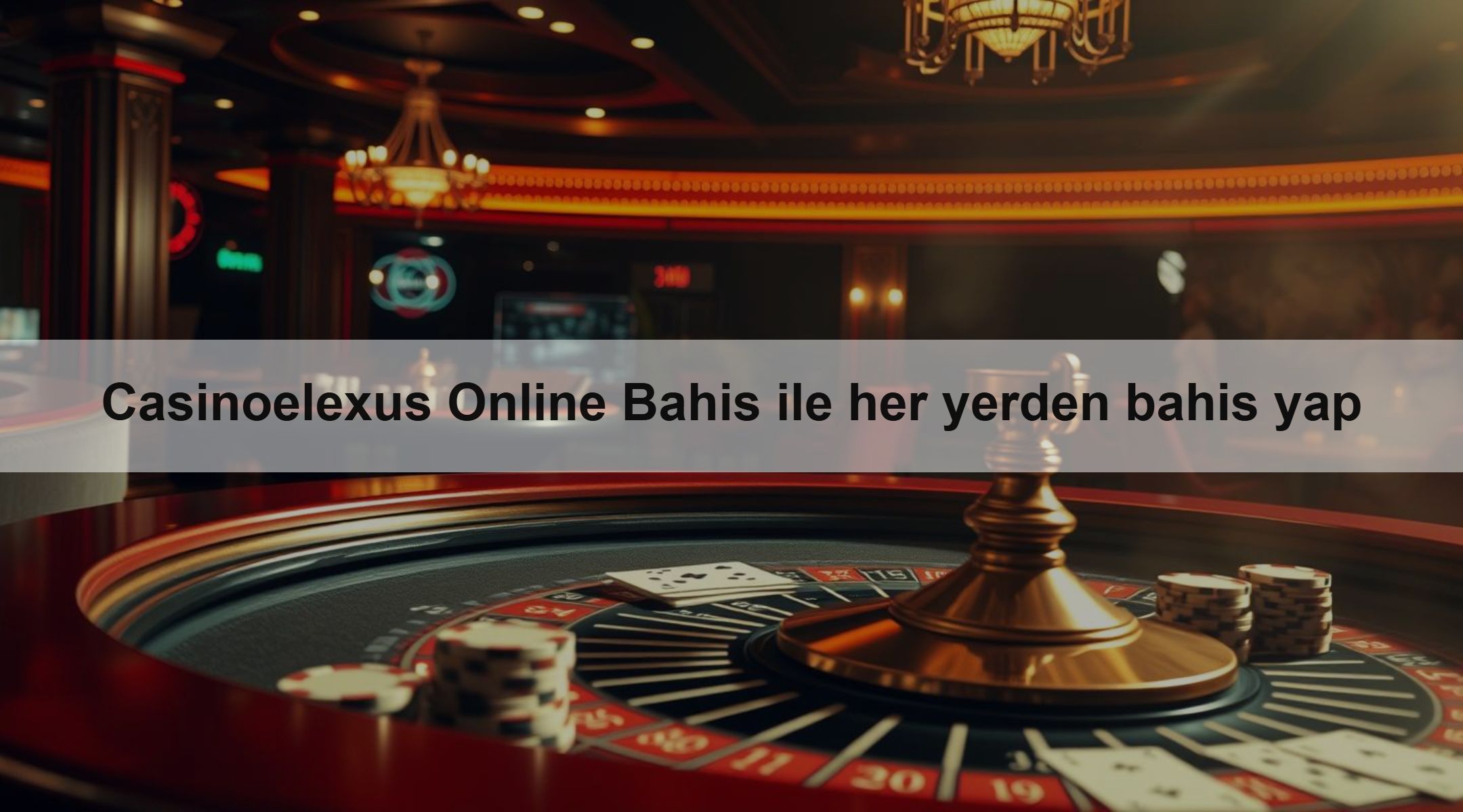 Casinoelexus Online Bahis ile her yerden bahis yap
