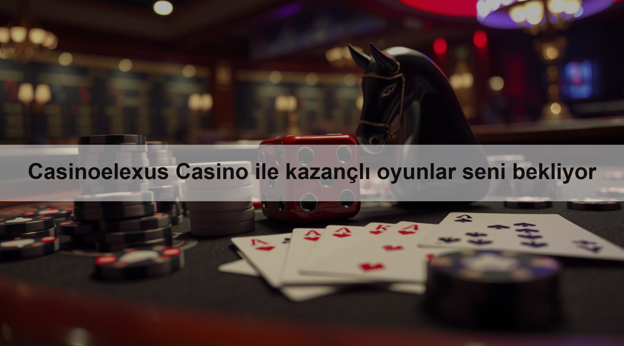 Casinoelexus Casino ile kazançlı oyunlar seni bekliyor