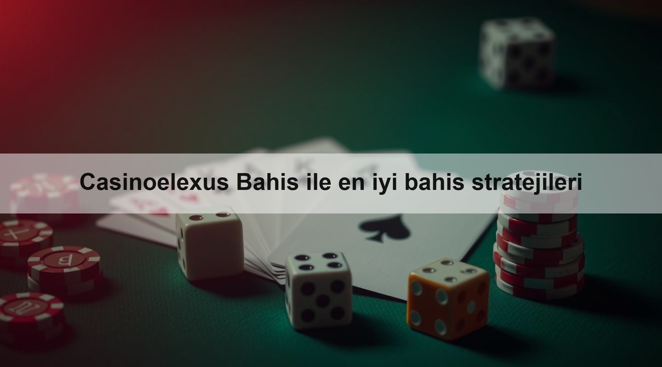 Casinoelexus Bahis ile en iyi bahis stratejileri